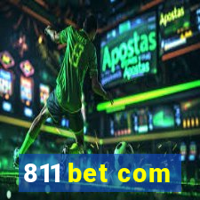 811 bet com